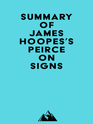 cover image of Summary of James Hoopes's Peirce on Signs